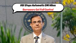 2025 में नया RBI नियम: बिना मंजूरी के नहीं बदल सकता आपका EMI या कार्यकाल