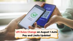 1 अगस्त से बदलेंगे UPI AutoPay के नियम, सुरक्षा और लिमिट्स में होंगे अहम बदलाव – पूरी जानकारी यहां जानें