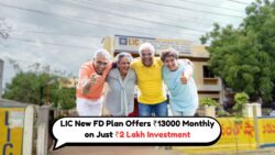 LIC की नई FD में ₹2 लाख का निवेश करें और हर महीने ₹13,000 कमाएं – LIC FD स्कीम के साथ सुरक्षित करें अपना भविष्य