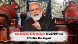 अगस्त से कम हुए LPG सिलेंडर के दाम – जानें आपके शहर की नई कीमतें!